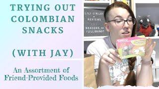 Trying Out Colombian Snacks with Jay