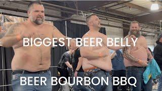 2023 Beer Bourbon & BBQ - Biggest Beer Belly Contest