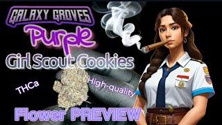 Galaxy Groves - PURPLE GIRL SCOUT COOKIES - Exotic THCa Flower  PREVIEW ️️