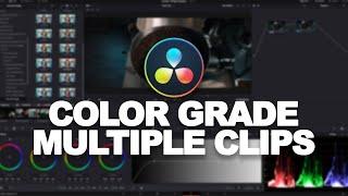 COLOR GRADE MUTLIPLE CLIPS FASTER  Timeline vs Clip Color CorrectionGrading in Davinci Resolve