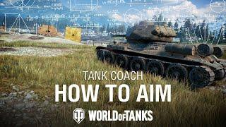 Perfect Your Aim  World of Tanks