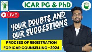 ICAR Counselling Guide 2024  Your doubts and our Suggestions  Live session