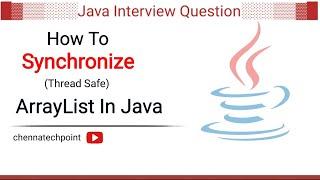 How to SynchronizeThread Safe ArrayList in Java  What is CopyOnWriteArrayList class in Java