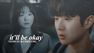 Yeon Su & Choi Ung  itll be okay