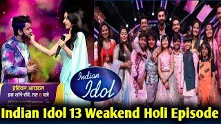 Indian Idol 13 Full Episode TodayIndian Idol 13 Holi Special Ranbir Kapoor & Shardha Indian Idol