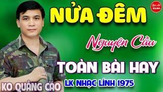 Nửa Đêm Nguyện Cầu - Mùa Xuân Lá Khô ⭐ Liên Khúc Hải Ngoại 1975 Toàn Bài Hay Say Đắm Bao Thế Hệ