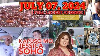 Kapuso Mo Jessica Soho July 07 2024 Full Latest Episode  ALL NEW EPISODE • kmjs
