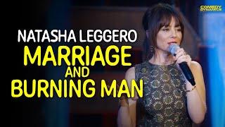 Marriage and Burning Man - Natasha Leggero