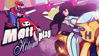 Matt & Hitomi Play - Mario Kart 8 Deluxe