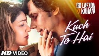 Kuch To Hai Video  DO LAFZON KI KAHANI  Randeep Hooda Kajal Aggarwal  Armaan Malik Amaal Mallik