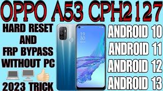 Oppo A53 Frp Bypass  Oppo Frp Bypass  Oppo Hardreset  CPH2127  Android 11 Android 12 Android 13