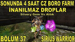 Sonunda 4 Saat Cz Boro Farmı Attık  Droplar İnanılmaz  Knight Onine Sirius Warrior Bölüm 37