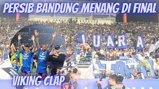 MERIAH VIKING CLAP BAWA PERSIB BANDUNG MENANG DI FINAL