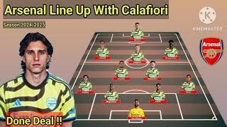 Calafiori Done Deal  Arsenal Line Up With Calafiori 4-2-3-1 Formations Season 20242025  Update