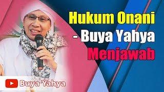 Hukum Onani  -  Buya Yahya Menjawab