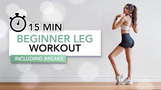 15 MIN BEGINNER LEG WORKOUT  Başlangıç Seviye Bacak Antrenmanı  Eylem Abaci