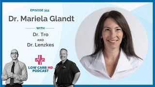 Episode 355 Dr. Mariela Glandt