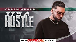 KARAN AUJLA  Its A Hustle Official Lyrical  Tru-Skool  Latest Punjabi Song 2021  Speed Records