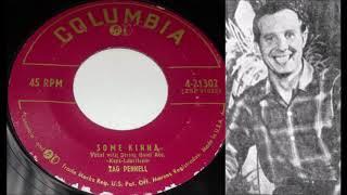 Zag Pennell - Some Kinna 1954