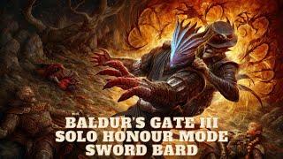 Baldurs Gate 3 - Solo Sword Bard - Honour Mode - Full Run