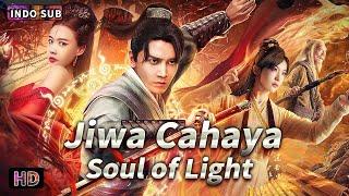 INDO SUB丨Soul of Light丨Aksi  Fantasi  Bioskop Tiongkok 2024