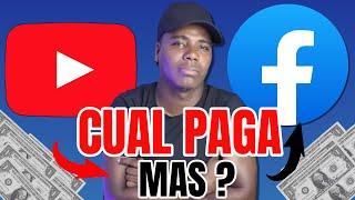 ¿Cuál PAGA  MAS ? ¿FACEBOOK o YOUTUBE?  Descúbrelo aquí  Con Cual Se Gana Mas Dinero