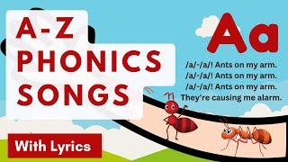 A - Z Phonics Letter Sound Songs  Jolly Phonics Song With Lyrics  Alphabet Letter Sound Songs