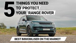 Best Immobiliser For Range Rover  5 Things to Protect Your Car From Theft