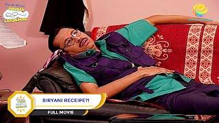 Biryani Receipe?  FULL MOVIE   Taarak Mehta Ka Ooltah Chashmah  तारक मेहता