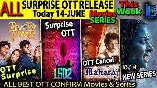 Today Surprise OTT Release 14-JUNE l Maharaj Netflix DoAurDoPyar LSD2 Monkeyman Hindi ott release