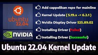 Ubuntu 22.04 Kernel  6.2.1 Update with latest Nvidia Display Driver 525.89.02