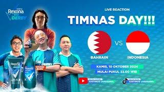 THE DERBY S2 EPS 27 LIVE REACTION TIMNAS DAY  BAHRAIN VS INDONESIA