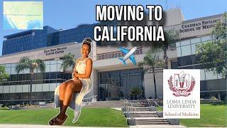 Loma Linda University Medical School  Moving to California + Birthday Vlog