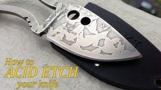 How To Acid Etch a Knife Blade Tutorial - CRKT Doug Ritter RSK