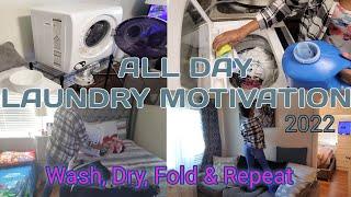 EXTEREM LAUNDRY MOTIVATION 2022 ALL DAY LAUNDRY ROUTINE WASH FOLD & REPEAT