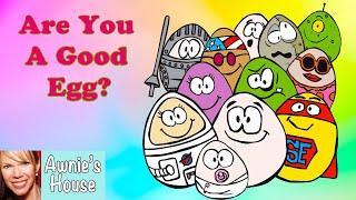  Kids Book Read Aloud ARE YOU A GOOD EGG? by Peter Deuschle