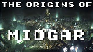 FF7 Remake - The Origins of Midgar