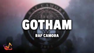 RAF CAMORA - GOTHAM Lyrics