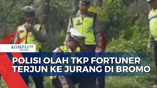 Polisi Olah TKP Fortuner Terjun Ke Jurang Di Bromo