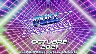 SESION REMEMBER 90 - 2000 ️ CANTADITAS  TEMAZOS MAKINA OCTUBRE 2021 - ️Christian & Yose️