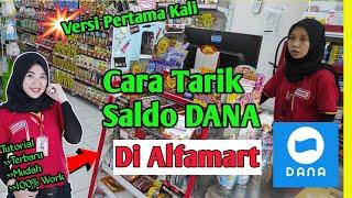 Cara Tarik Saldo Dana Di Alfamart Pertama Kali