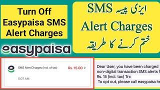 How to unsub easypaisa sms service  Turn off easypaisa sms alert charges  Alert khatam Code