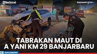 Tabrakan Bus vs Fortuner dekat Bandara Syamsudin Noor Banjarbaru Dua Orang Tewas di Tempat Kejadian