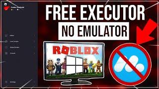 NO EMULATOR How To Exploit Roblox PC For FREE - Roblox Free Roblox ExecutorExploit