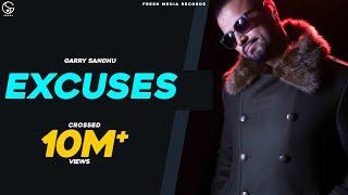 Garry Sandhu Ft. Roach Killa  EXCUSES  Full Video Punjabi Songs   Fresh Media Records
