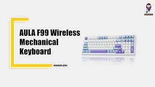 Setup Guide AULA F99 Wireless Mechanical Keyboard with RGB Lighting