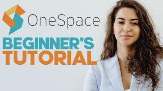 How to Use OneSpace Simplify Your Work and Boost Productivity with Collaborative Workspace