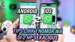 Akhirnya‼️ Link 1 WA ke 2 HP Bisa untuk iPhone Sebagai HP Kedua - Tips Cara Link WhatsApp ke iPhone