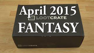 April 2015 Loot Crate Unboxing FANTASY