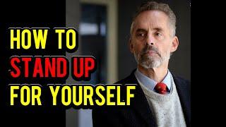 Jordan Peterson On How To Stand Up For Yourself